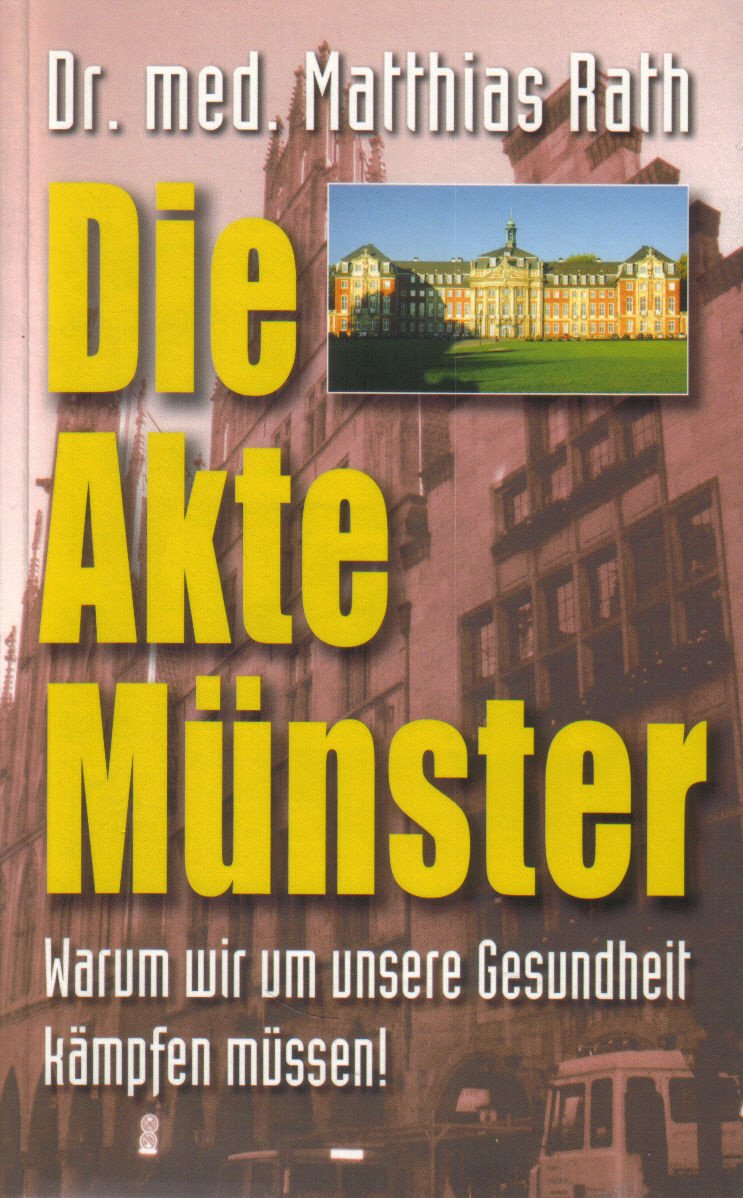 Die Akte Münster (Warum wir um unsere Gesundheit kämpfen müssen!) Books