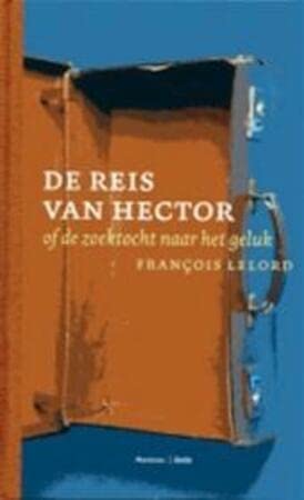 De reis van Hector, of De zoektocht naar het geluk book
