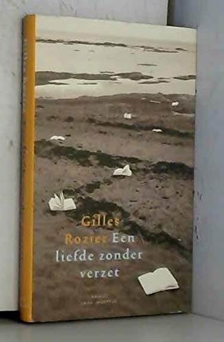 Een liefde zonder verzet book