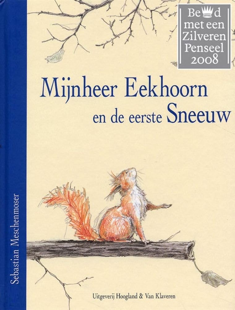 Mijnheer Eekhoorn en de eerste sneeuw book