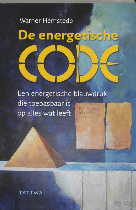 De energetische code: aspecten van psychologie en psychopathologie in energetisch perspectief book