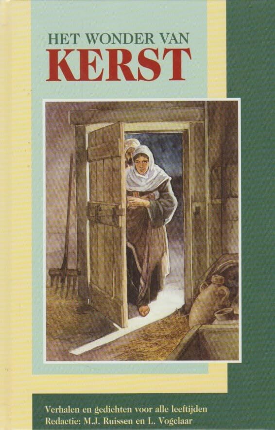 Het wonder van Kerst: verhalen en gedichten voor alle leeftijden book