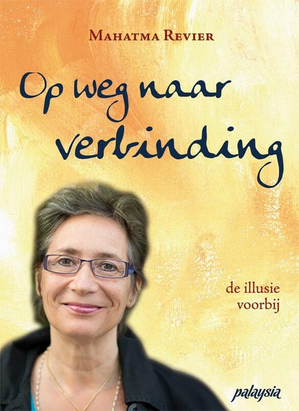 Op weg naar verbinding: de illusie voorbij book