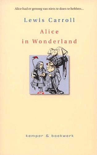 Alice in Wonderland: Alice had er genoeg van niets te doen te hebben book