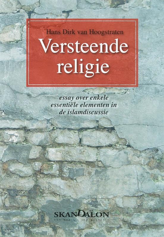 VERSTEENDE RELIGIE: Essay over enkele essentiele elementen in de islamdiscussie book