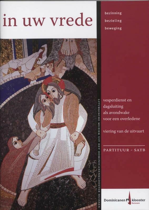 In uw vrede, partituren: vesperdienst en dagsluiting als avondwake voor een overledene, viering van de uitvaart book