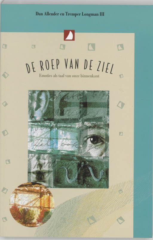 De roep van de ziel: emoties als taal van onze binnenkant book
