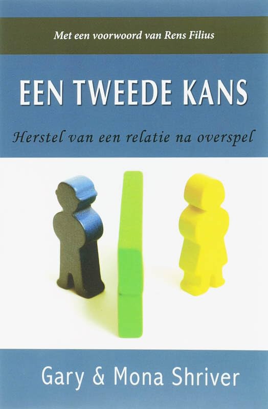 Een tweede kans: herstel van een relatie na overspel book