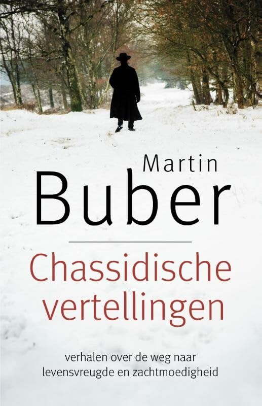 Chassidische vertellingen: verhalen over de weg naar levensvreugde en zachtmoedigheid book
