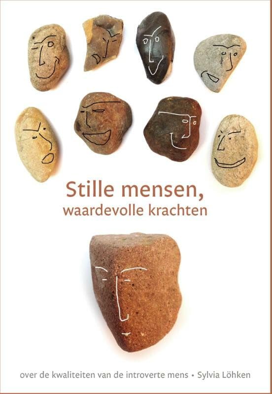 Stille mensen, waardevolle krachten: over de kwaliteiten van de introverte mens book