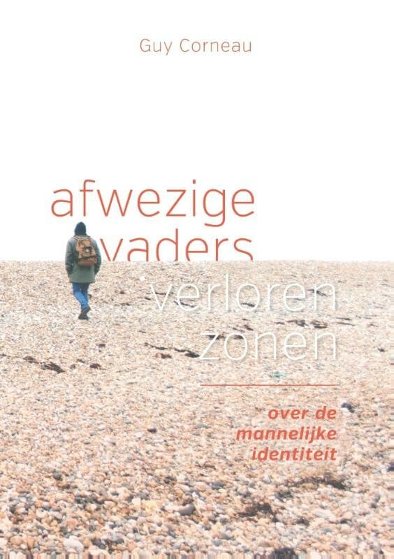 Afwezige vaders, verloren zonen: over de mannelijke identiteit book