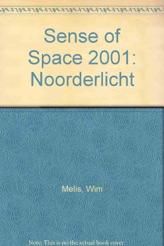 Sense of Space 2001: Noorderlicht Travel