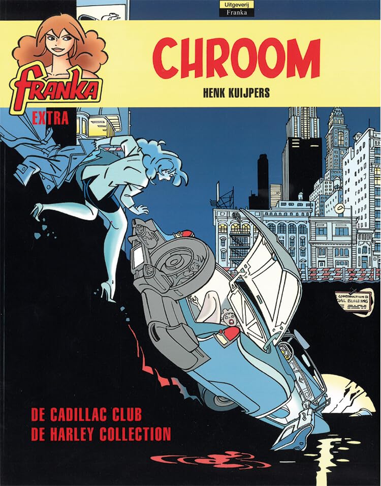 Franka: Chroom: Bevat 'The Cadillac Club' en 'Harley Collection' book
