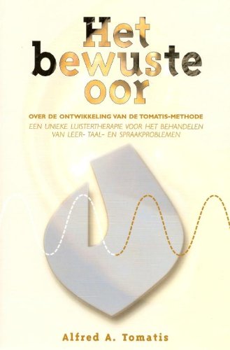 Het bewuste oor: luisteren als voorwaarde voor goede communicatie book