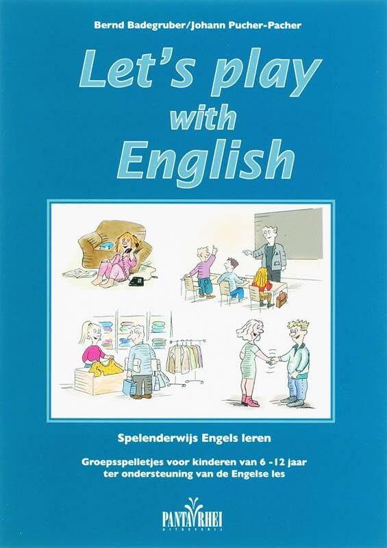 Let's play with English: taalspelletjes voor kinderen van 6-12 jaar om spelenderwijs Engels te leren book