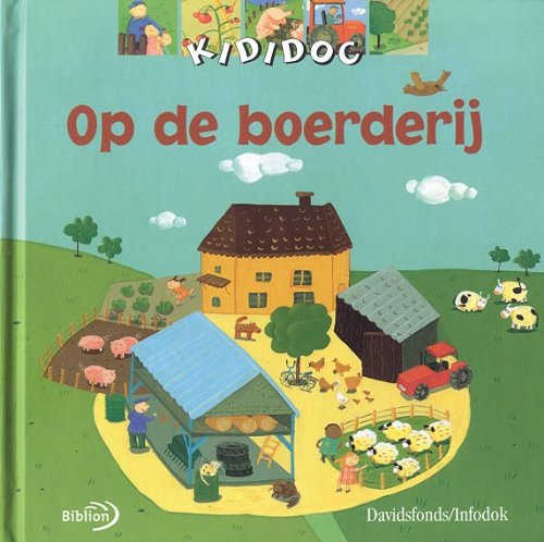 Op de boerderij (Kididoc) Non-fiction