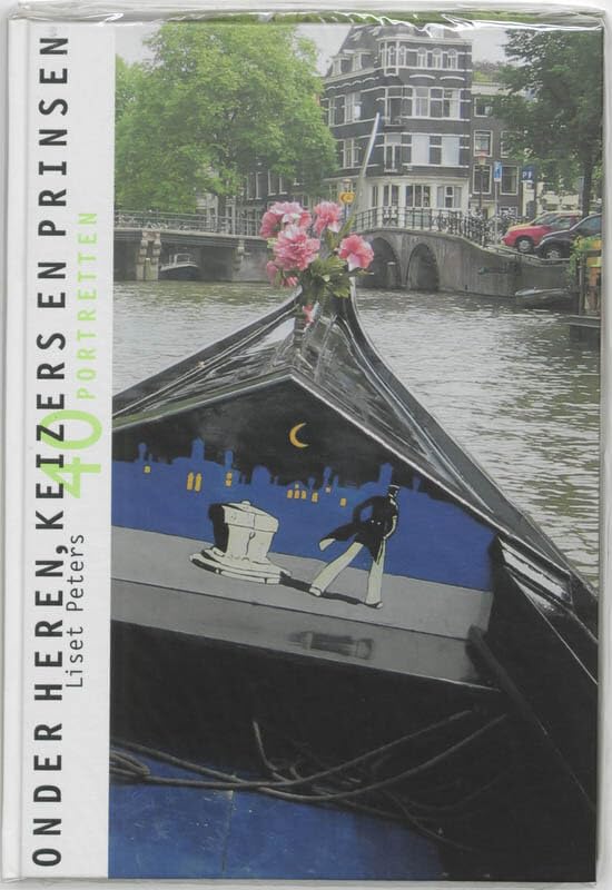 Onder Heren, Keizers en Prinsen: 40 portretten book
