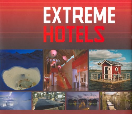 Extreme Hotels: English-French-Dutch Architecture