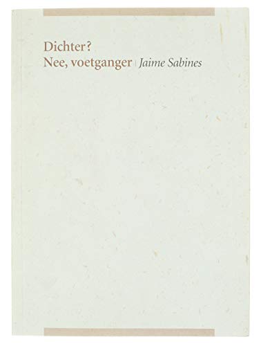 Dichter ? Nee, voetganger: een keuze uit zijn verzamelde gedichten book