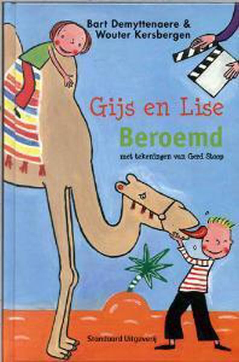 Gijs en Lise: Beroemd (Gijs en Lise, 5) Novels & Short Stories