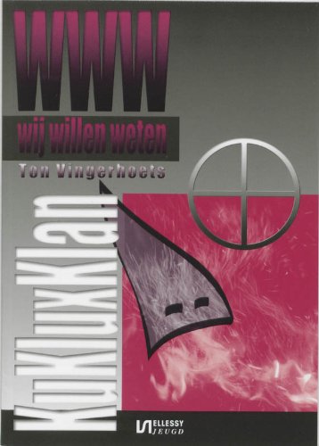 Ku Klux Klan: WIJ WILLEN WETEN - DEEL 1 book