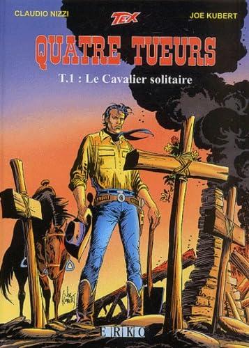 Quatre tueurs, tome 1 : Le Cavalier solitaire book