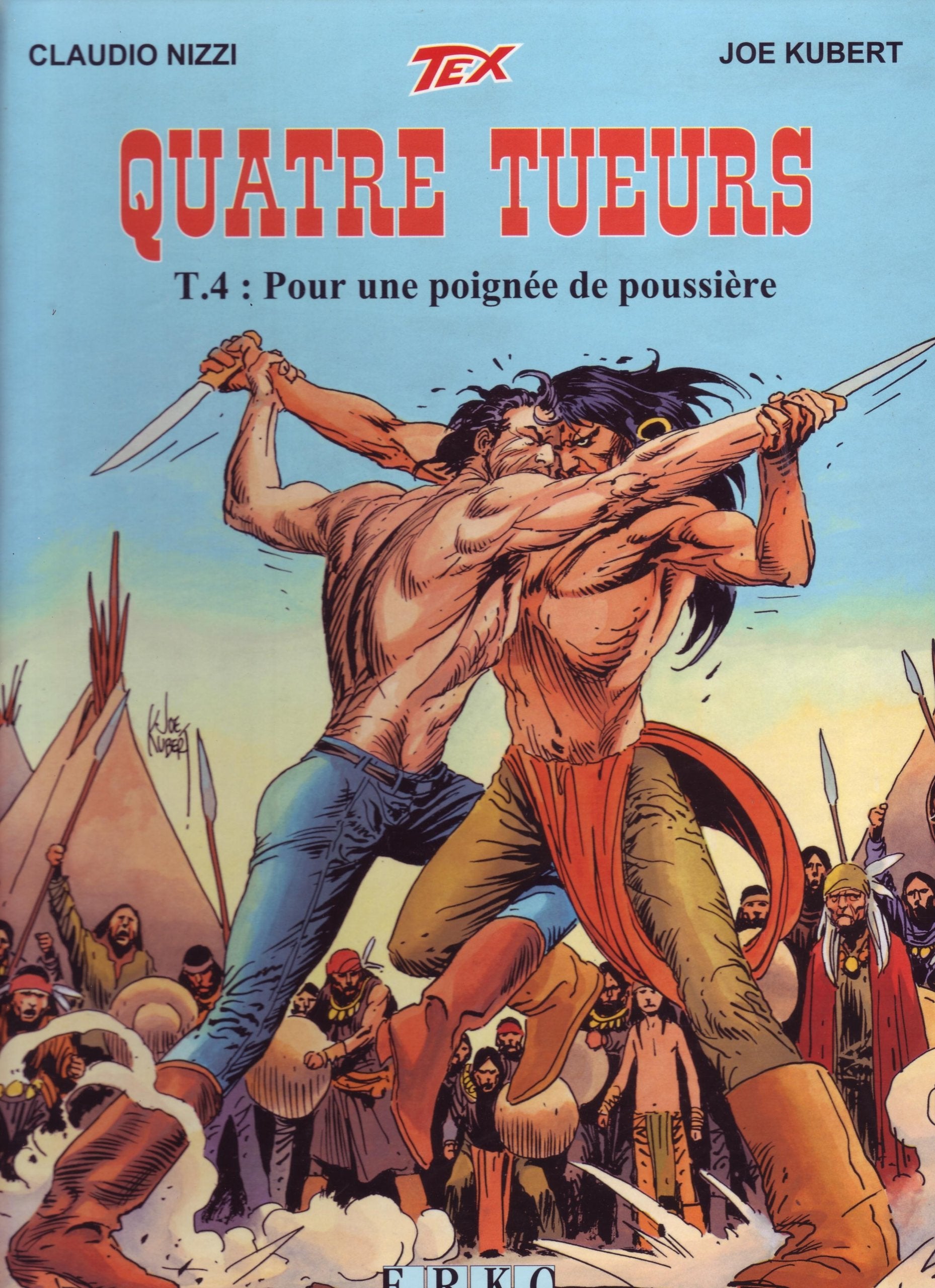 Quatre tueurs, tome 4 : Pour une poignée de poussière book