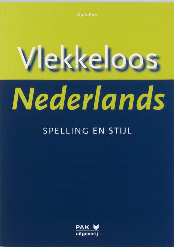 Vlekkeloos Nederlands Spelling en stijl book