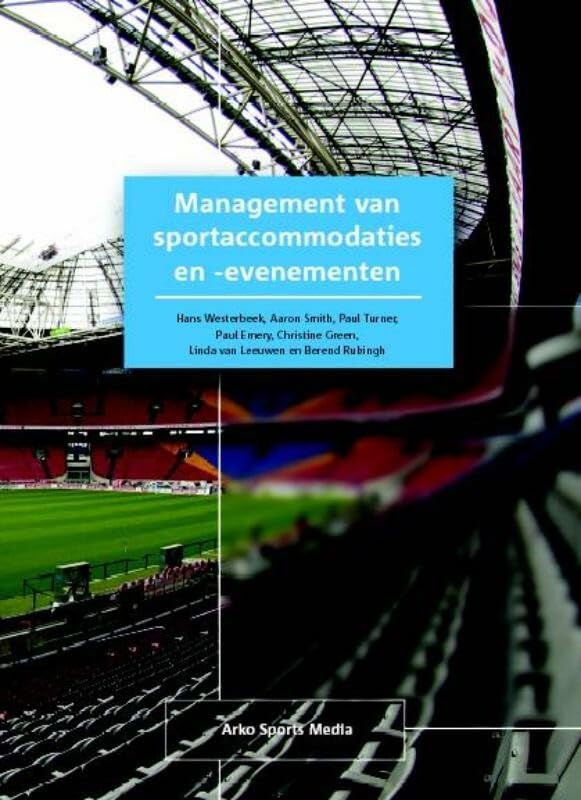 Management van sportaccommodaties en -evenementen Business, Finance & Career