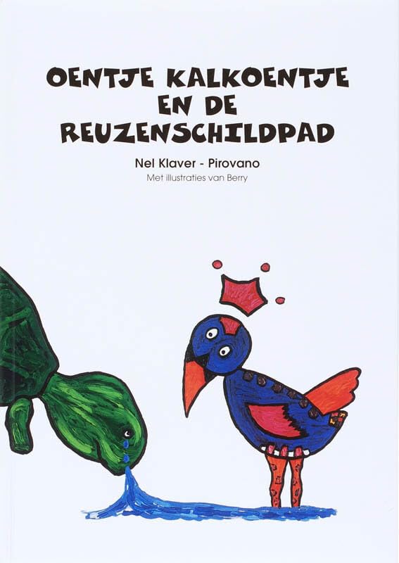 Oentje Kalkoentje en de reuzenschildpad book