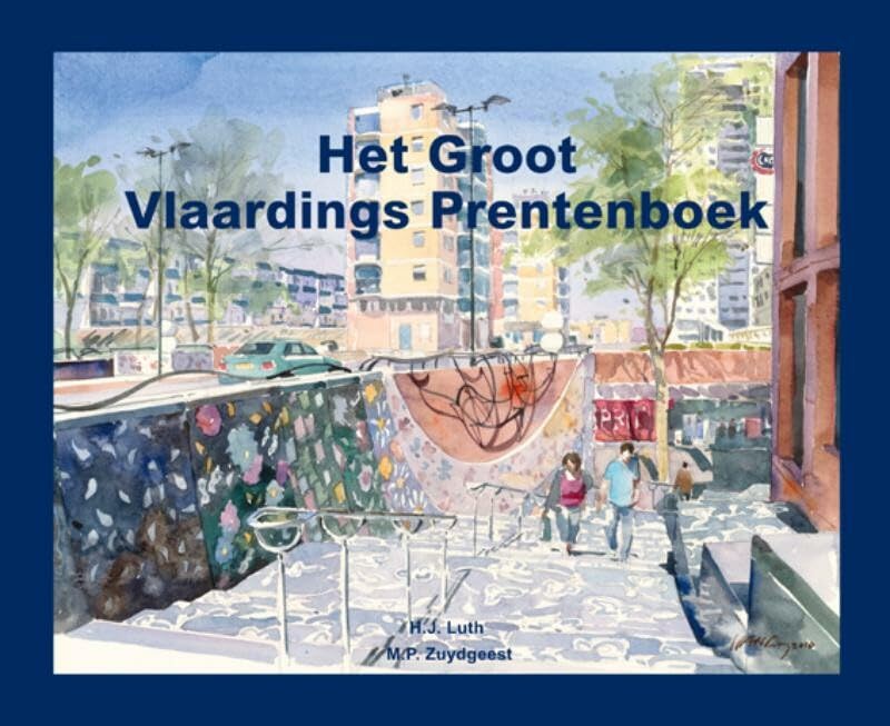 Het Groot Vlaardings Prentenboek: de voortgang van Vlaardingen book