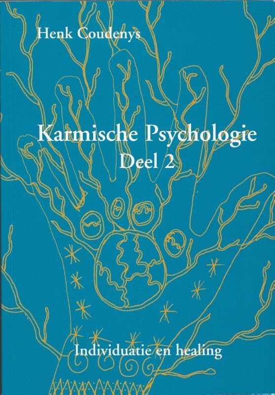 Karmische psychologie 2: Individuatie en healing book