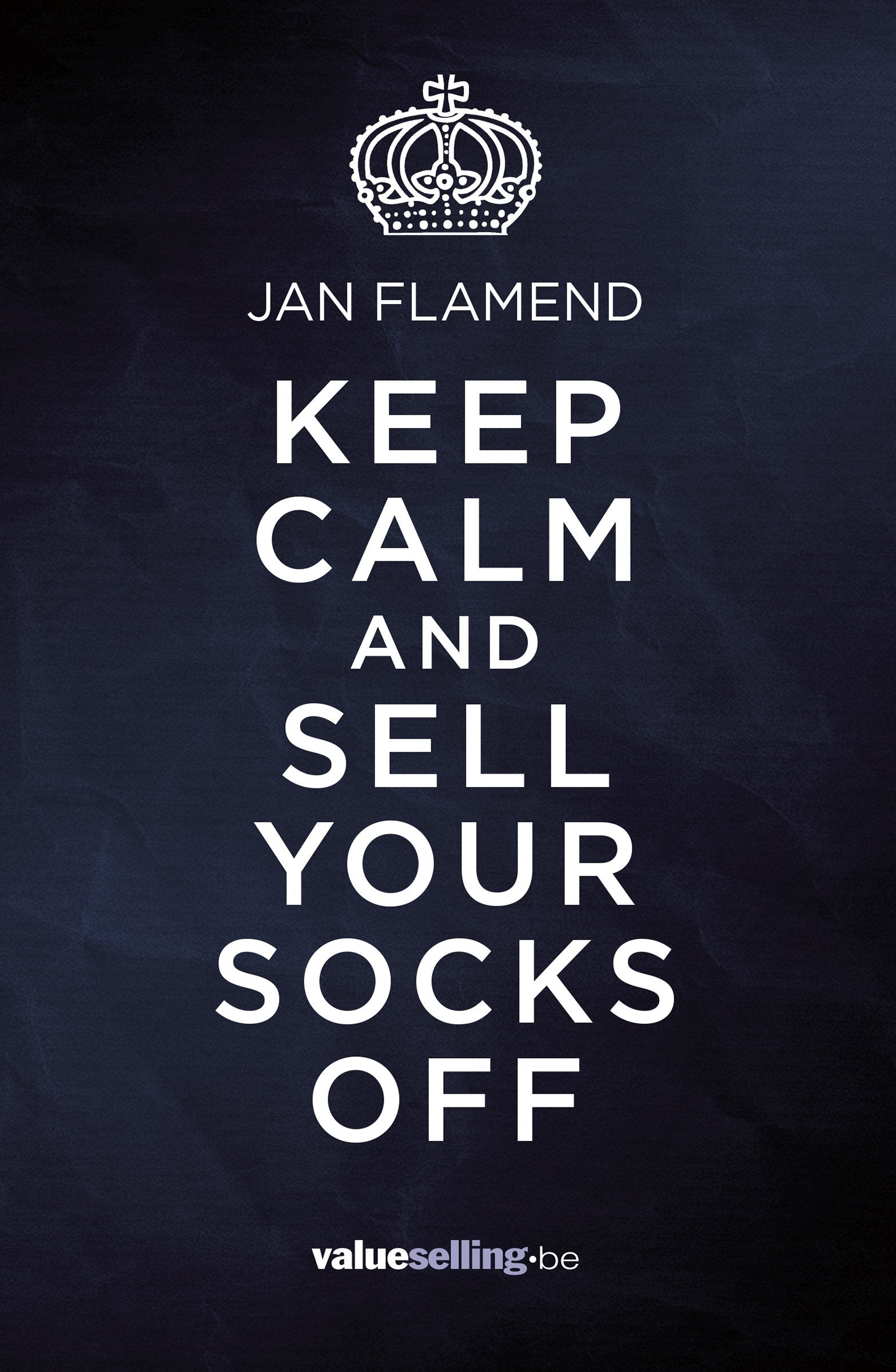 Keep calm and sell your socks off: tales from sales book