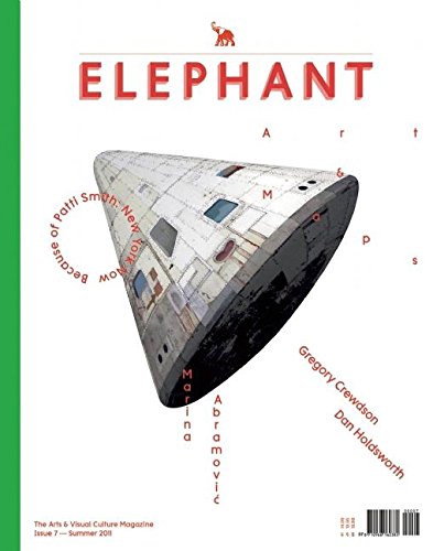 Elephant 2011: The Art & Visual Culture Magazine: The Arts & Visual Culture Magazine: Issue 7: Fall 2011 (Elephant Summer, Band 7) Film, Art & Culture