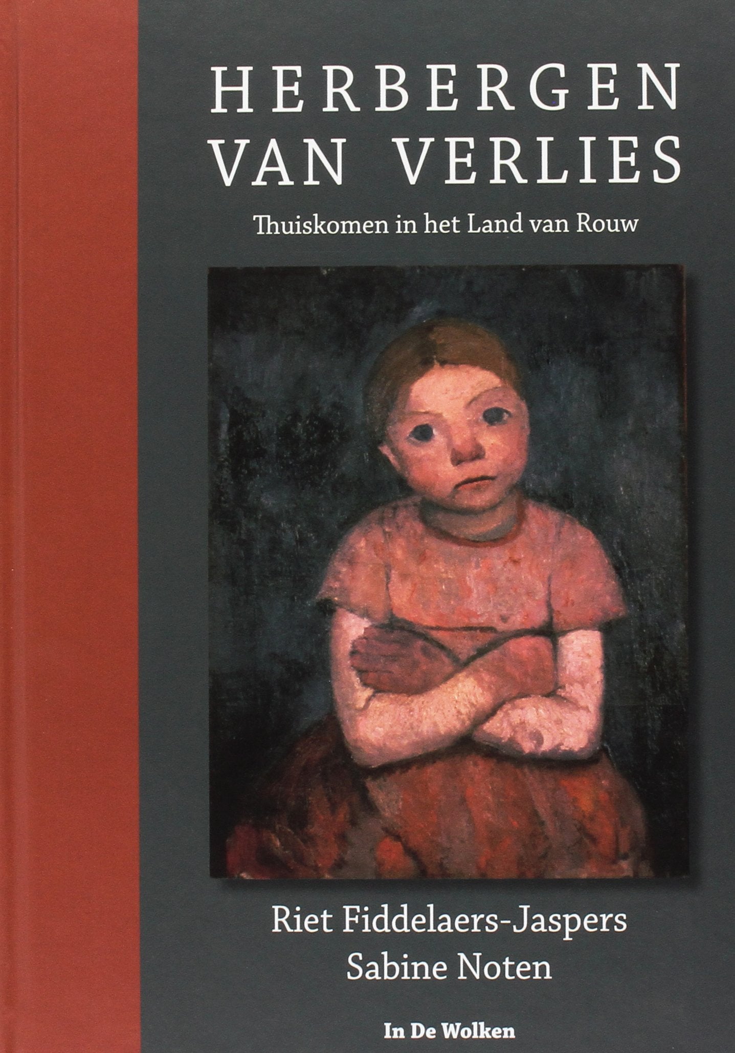 Herbergen van verlies: Thuiskomen in het land van rouw book