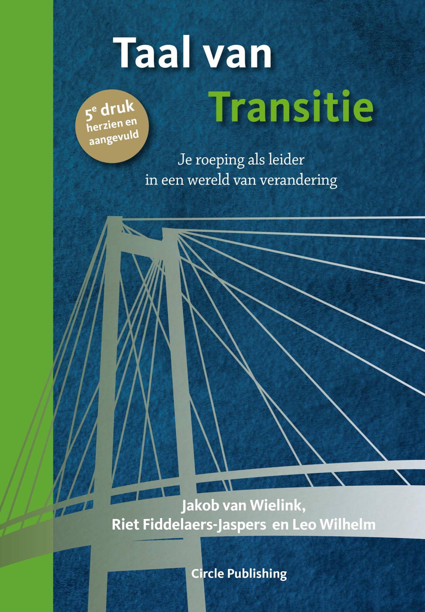 Taal van transitie: je roeping als leider in een wereld van verandering Business, Finance & Career