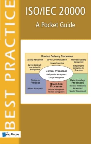 ISO/IEC 20000: A Pocket Guide (ITSM Library) Business, Finance & Career