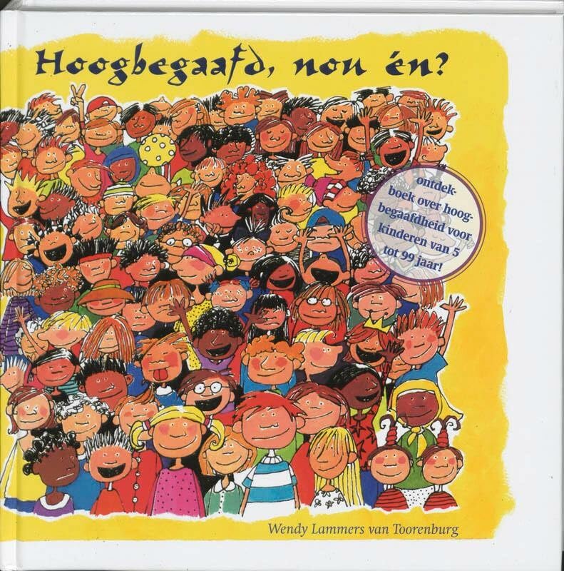 Hoogbegaafd, nou en?: ontdek-boek over hoogbegaafdheid Education & Training