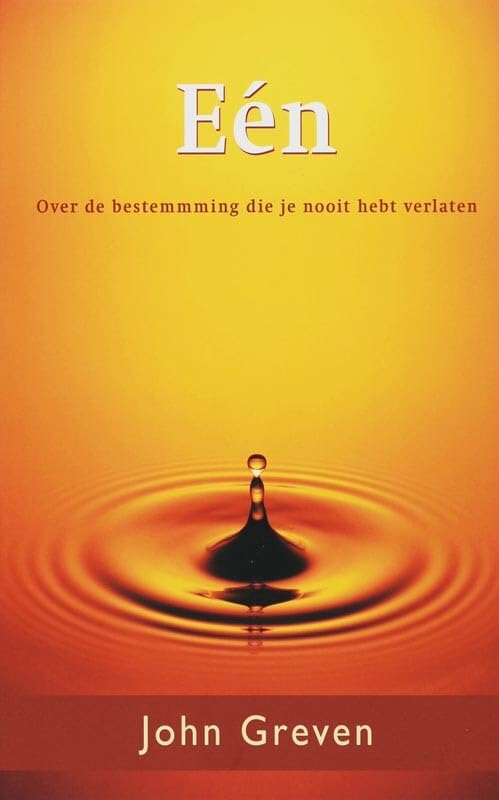 Eén: over de bestemming die je nooit hebt verlaten book