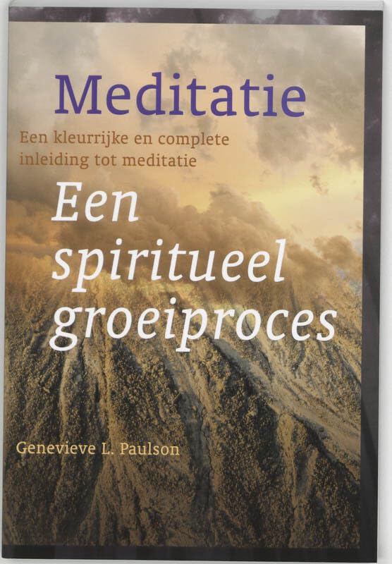 Meditatie een spiritueel groeiproces Religion & Esotericism