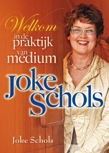 Welkom in de praktijk van medium Joke Schols Religion & Esotericism
