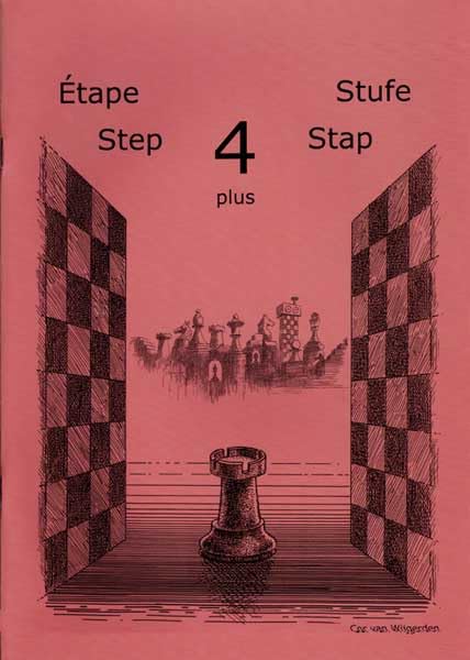 Schach lernen - Stufe 4 plus Schülerheft (Stappenmethode) Books