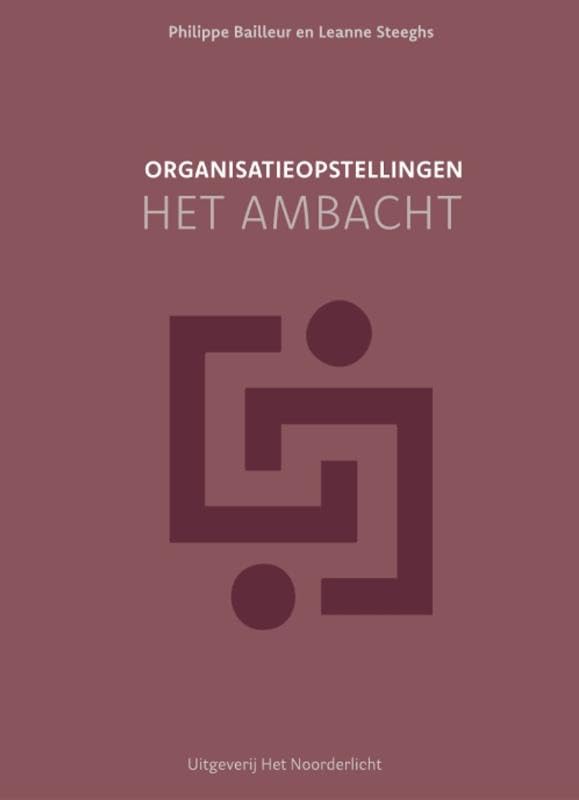 Organisatieopstellingen - het ambacht book