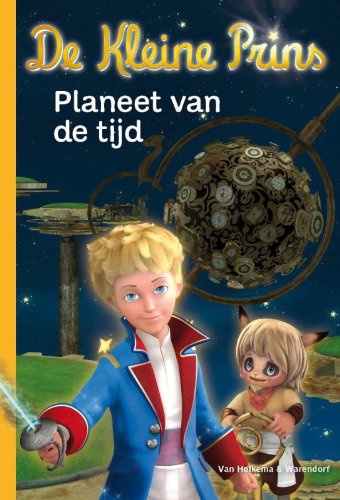 Planeet van de tijd (De kleine prins, 1) Novels & Short Stories