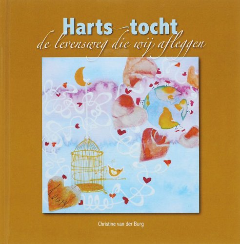 Harts-tocht: de levensweg die wij afleggen book