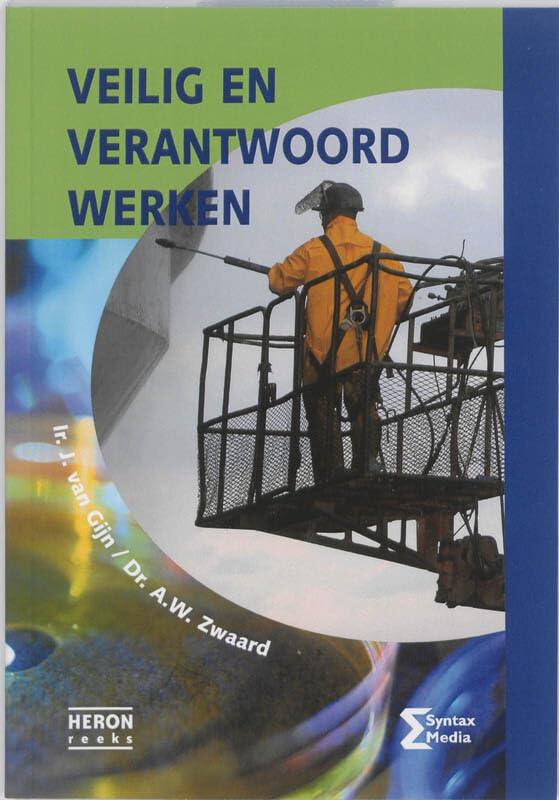 Veilig en verantwoord werken book