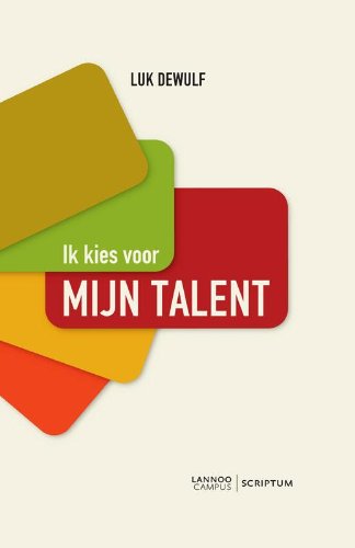 Ik kies voor mijn talent: Tools voor zelfmanagement book
