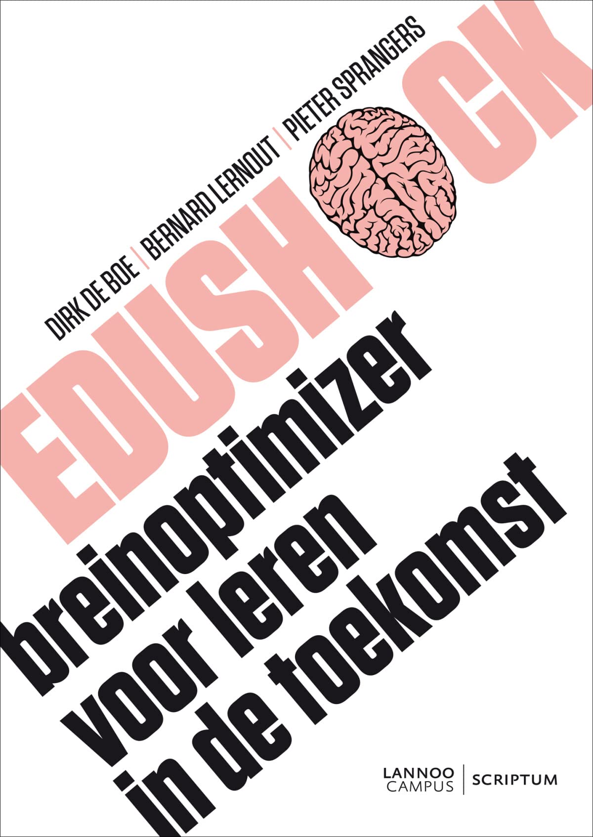 Edushock: breinoptimizer voor leren in de toekomst Learning & Reference