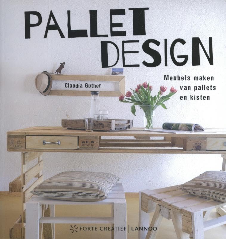 Pallet design: meubels maken van pallets en kisten book