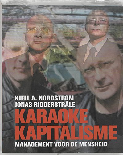 Karaoke Kapitalisme: management voor de mensheid Business, Finance & Career